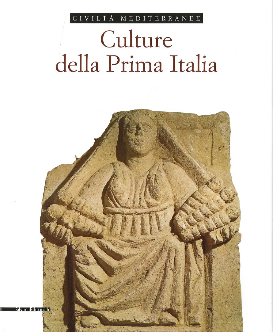 Culture della prima Italia. Ediz. illustrata