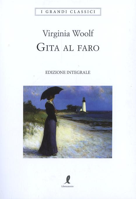 Gita al faro. Ediz. integrale