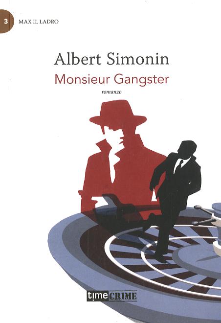 Monsieur Gangster