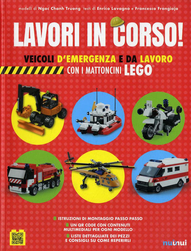 Lavori in corso! Veicoli d emergenza e da lavoro con i mattoncini Lego®