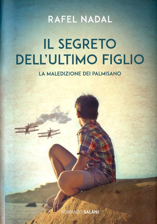 Segreto dell ultimo figlio. La maledizione dei Palmisano