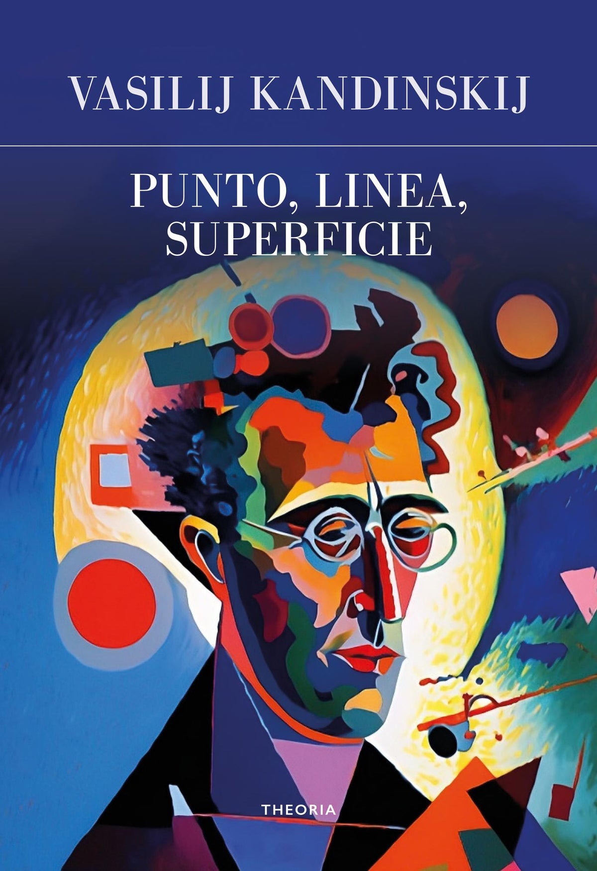 Punto, linea, superficie. Ediz. integrale