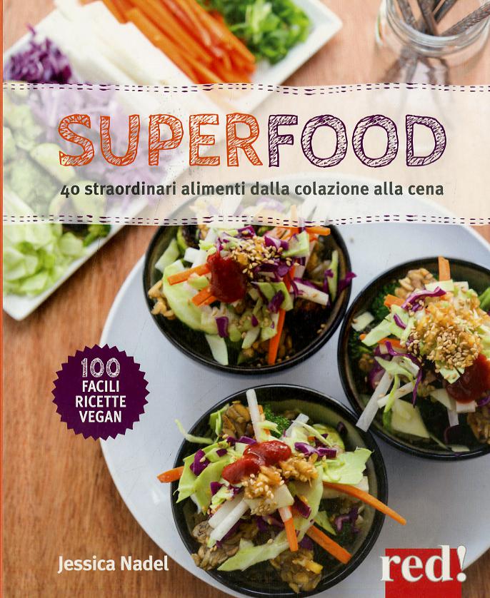 Superfood. Ediz. illustrata