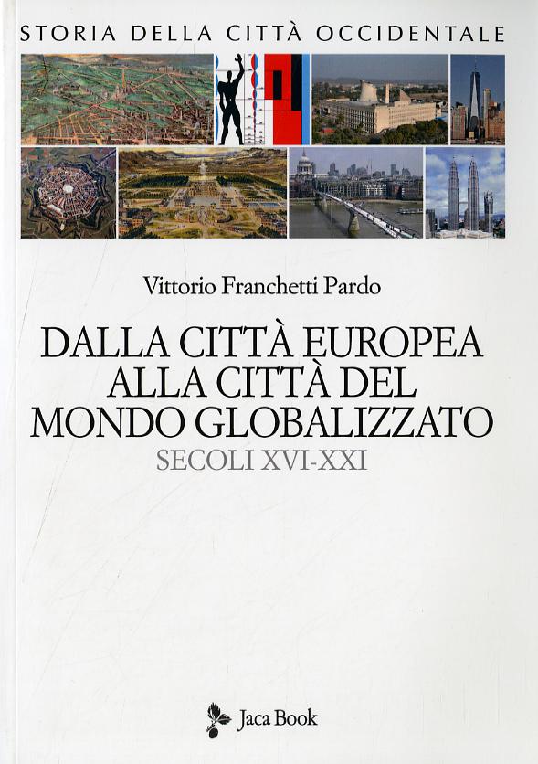 Dalla Citta'(Fc) Europea Alla Citta