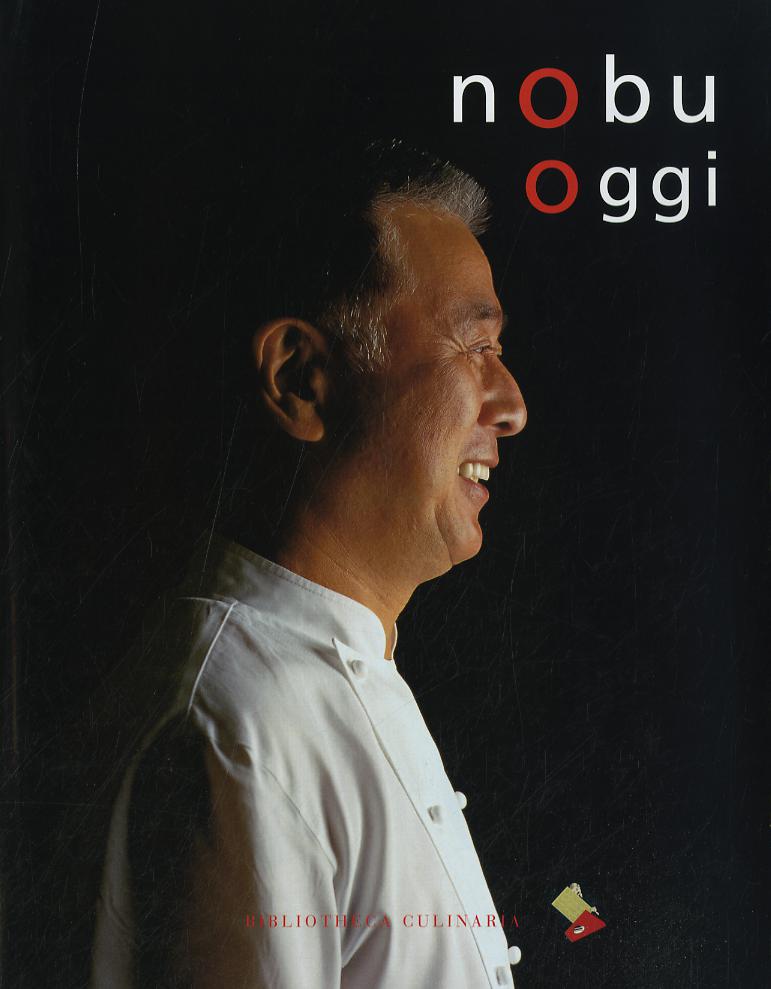 Nobu oggi. Ediz. a colori
