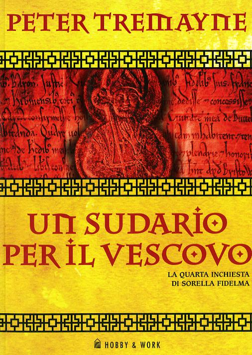 Sudario per il vescovo. Le inchieste di sorella Fidelma
