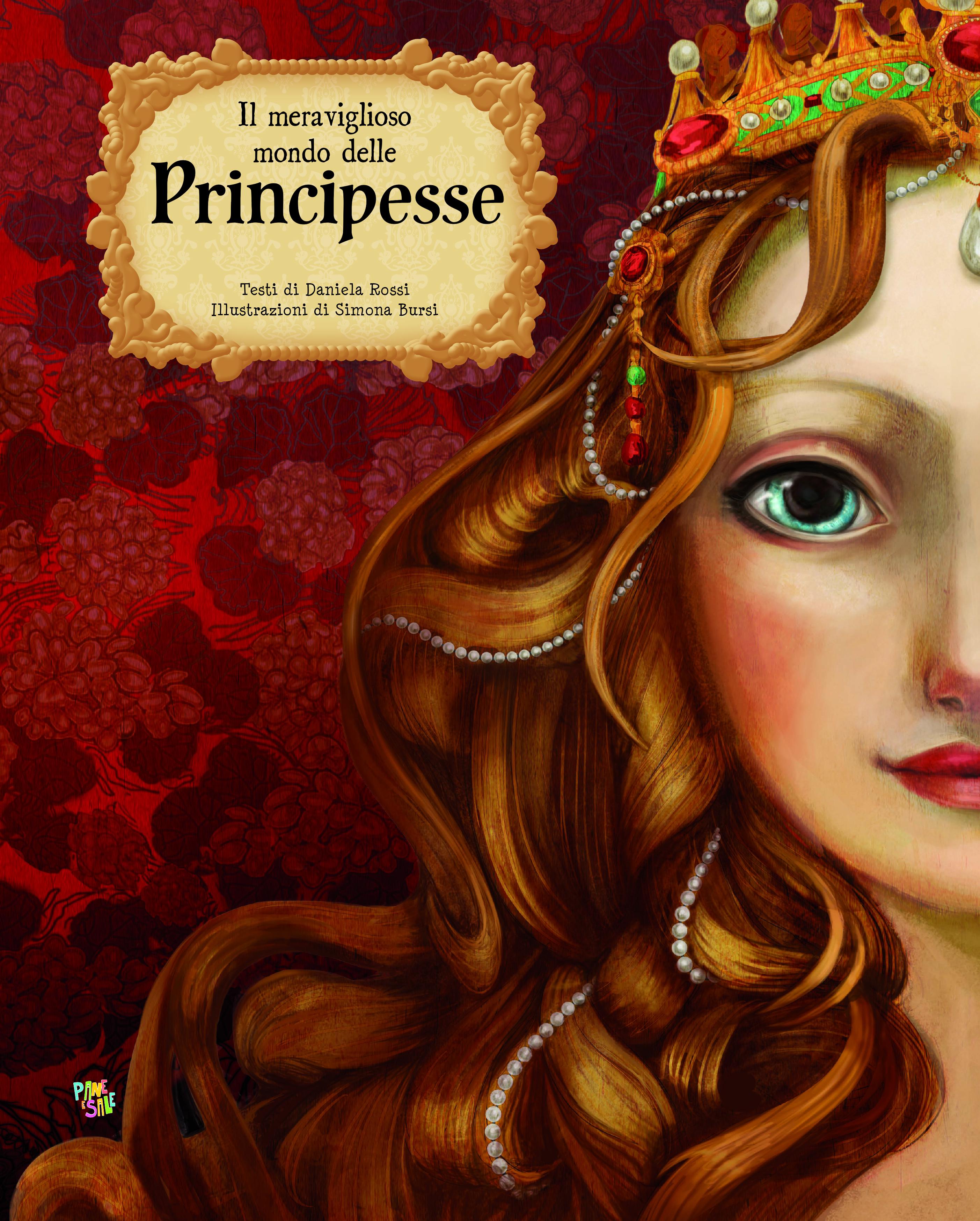 Meraviglioso mondo delle principesse. Ediz. a colori