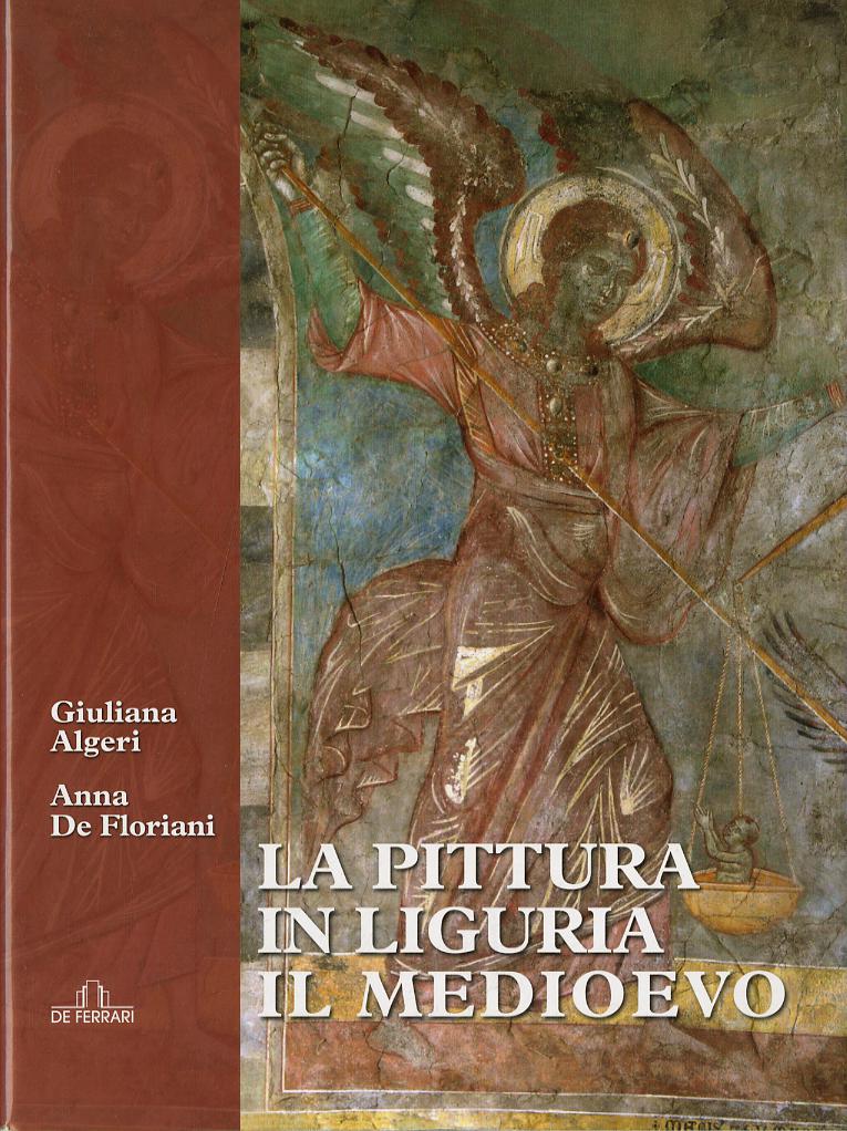 Pittura in Liguria. Il Medioevo. Ediz. illustrata