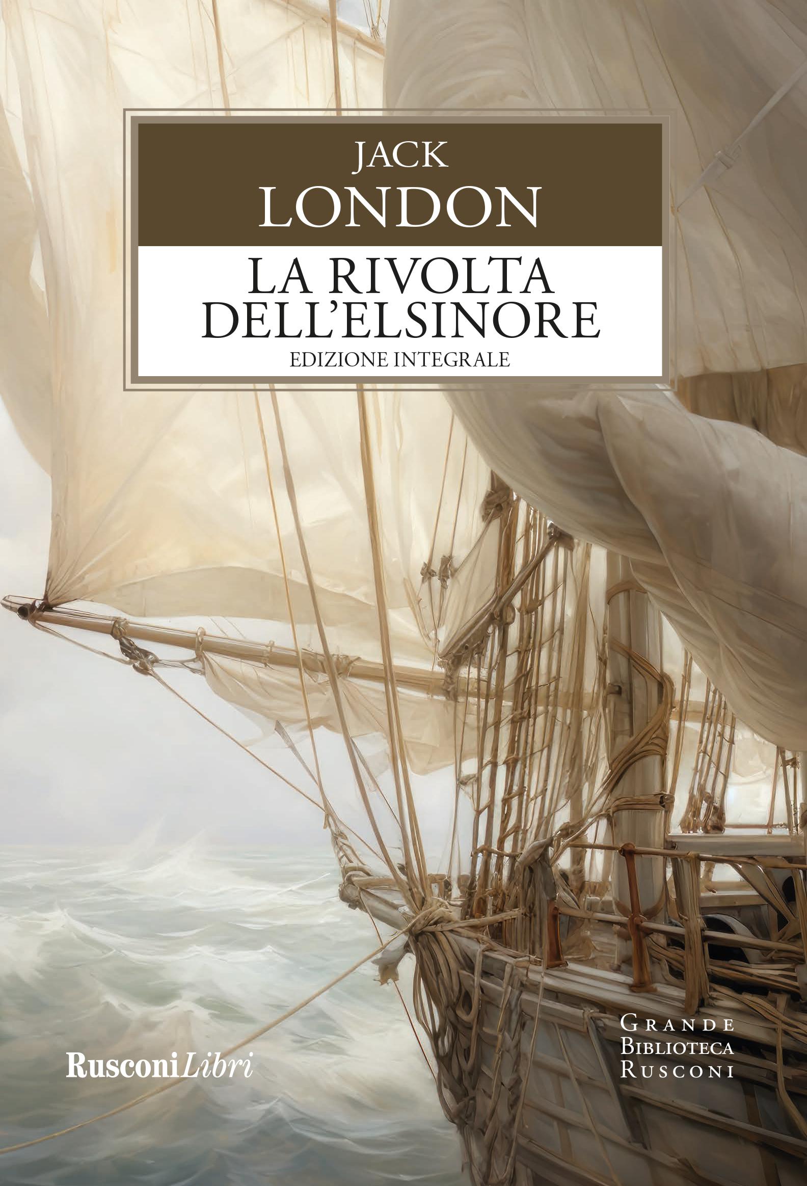 Rivolta dell Elsinore. Ediz. integrale