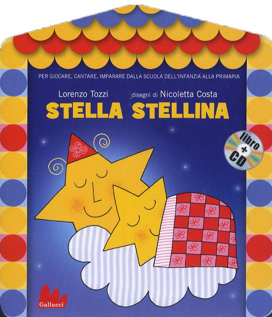 Stella stellina. Ediz. illustrata. Con CD Audio