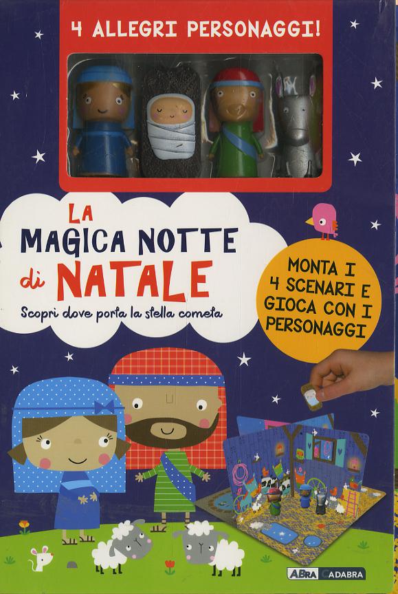 Magica notte di Natale. Ediz. a colori. Con 4 marionette. Con 4 scenari