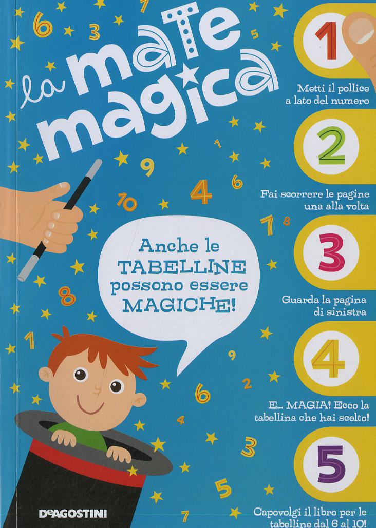 Matemagica. Ediz. a colori