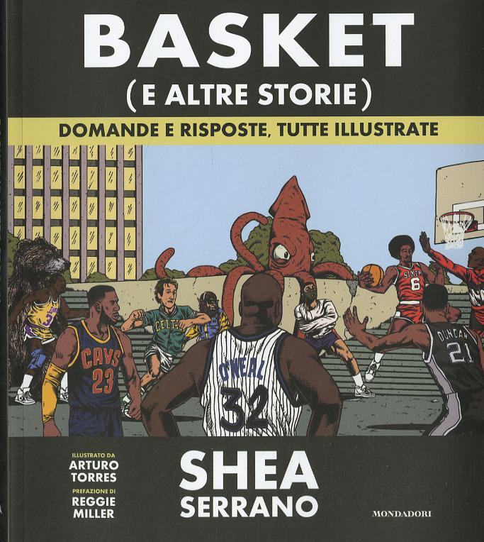 Basket (e altre storie). Domande e risposte, tutte illustrate. Ediz. a colori