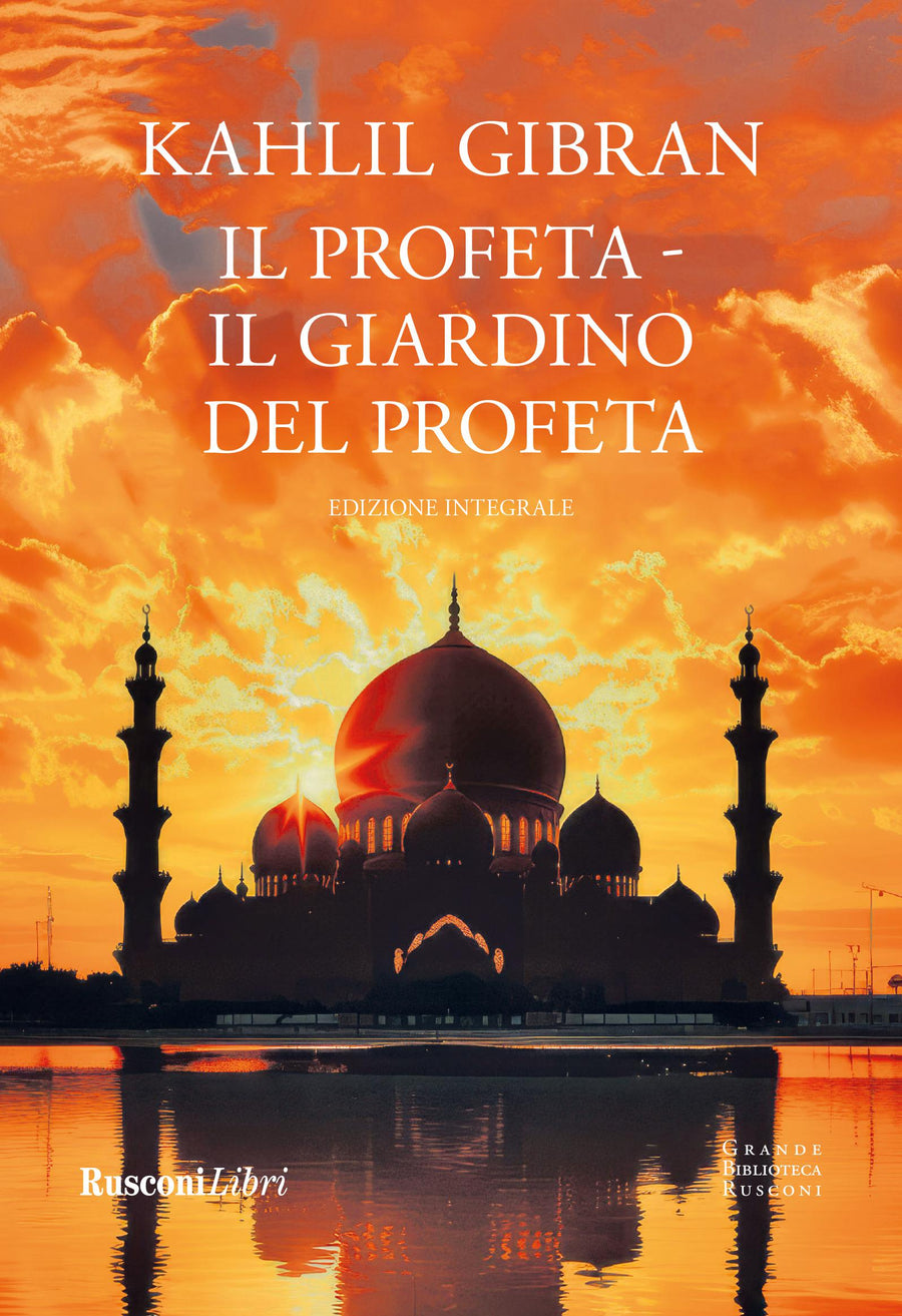 Profeta-Il giardino del profeta. Ediz. integrale