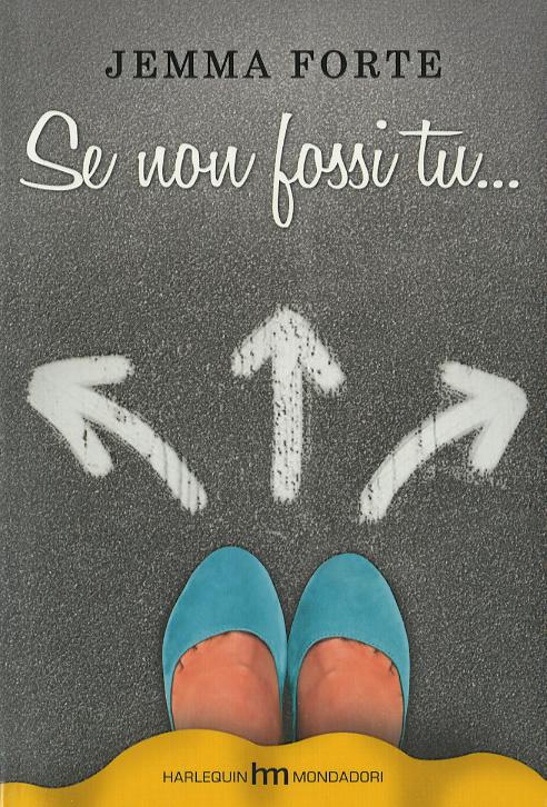 Se non fossi tu...