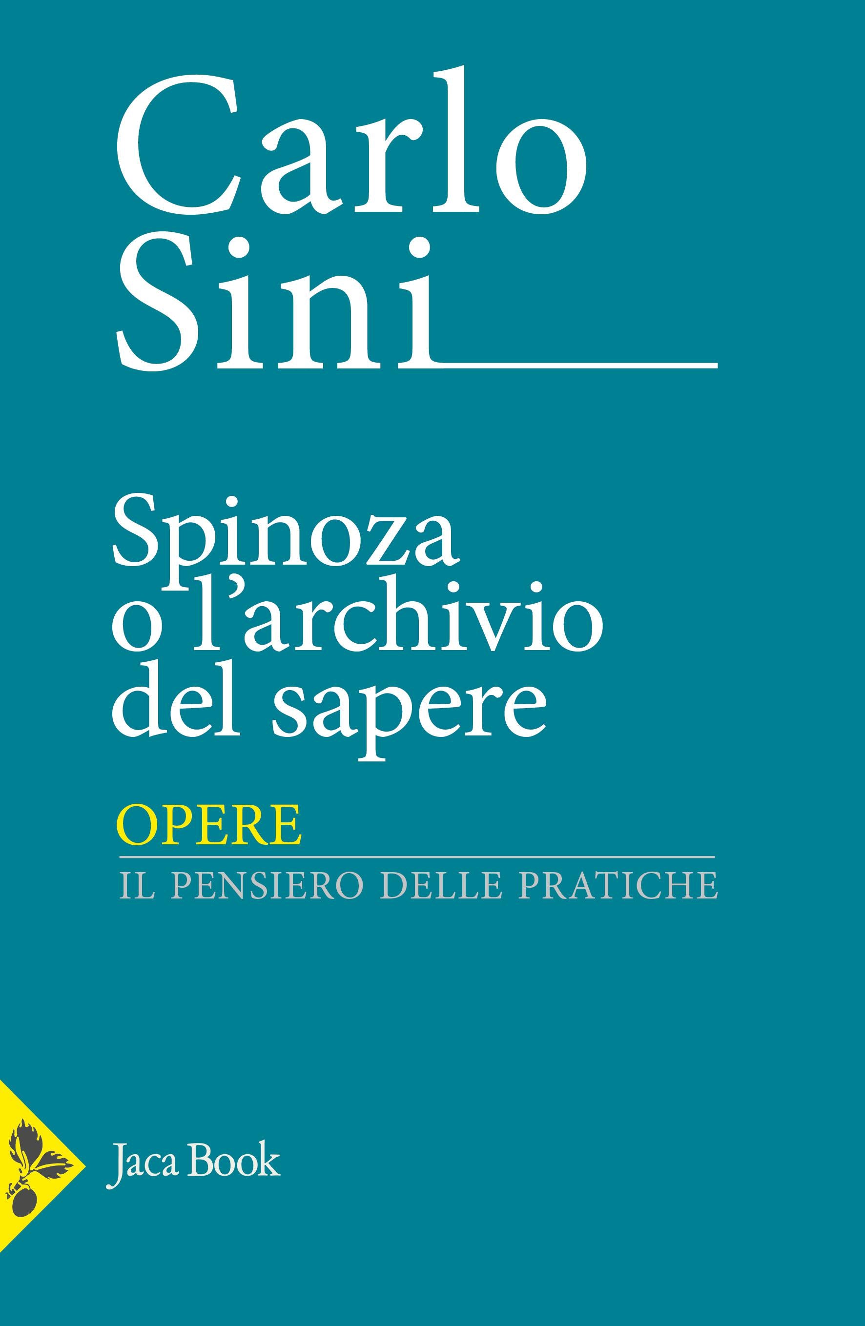 Spinoza o l archivio del sapere