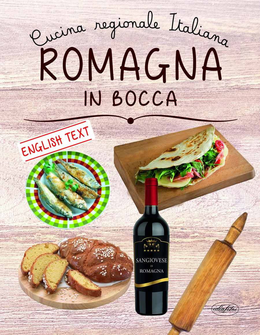 Romagna in bocca. Ediz. italiana e inglese