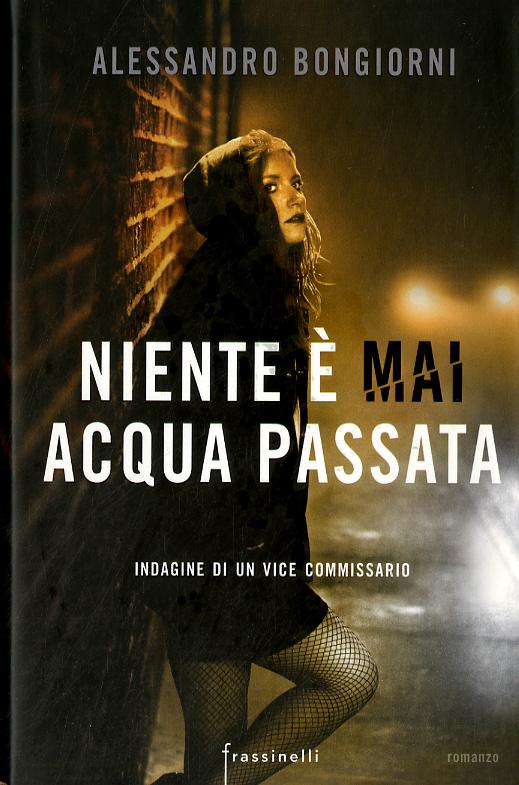 Niente e  mai acqua passata