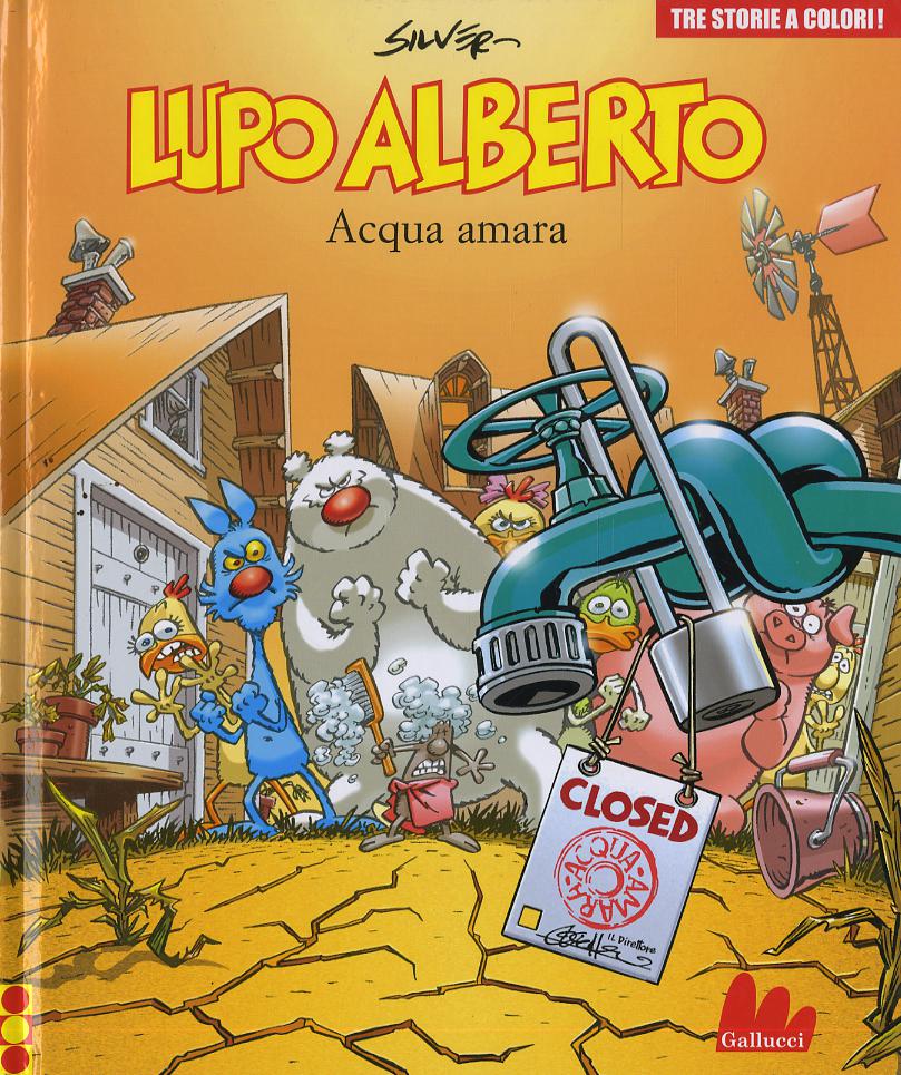 Lupo Alberto. Tre storie a colori. Acqua amara