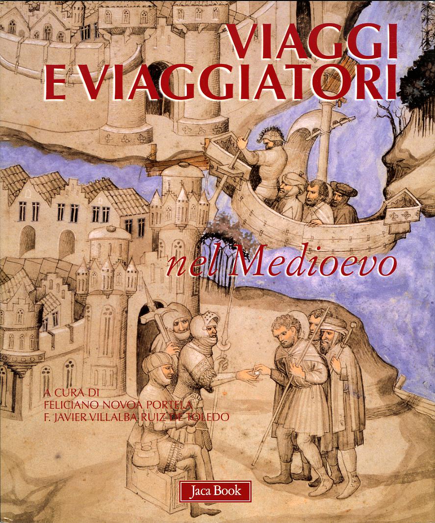 Viaggi E Viaggiatori(Fc) Nel Medioe