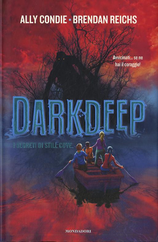 Segreti di Still Cove. Darkdeep