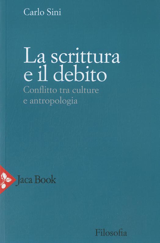 Scrittura e il debito. Conflitto tra culture e antropologia