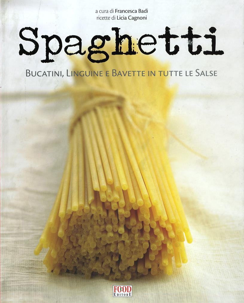 Spaghetti. Ediz. illustrata