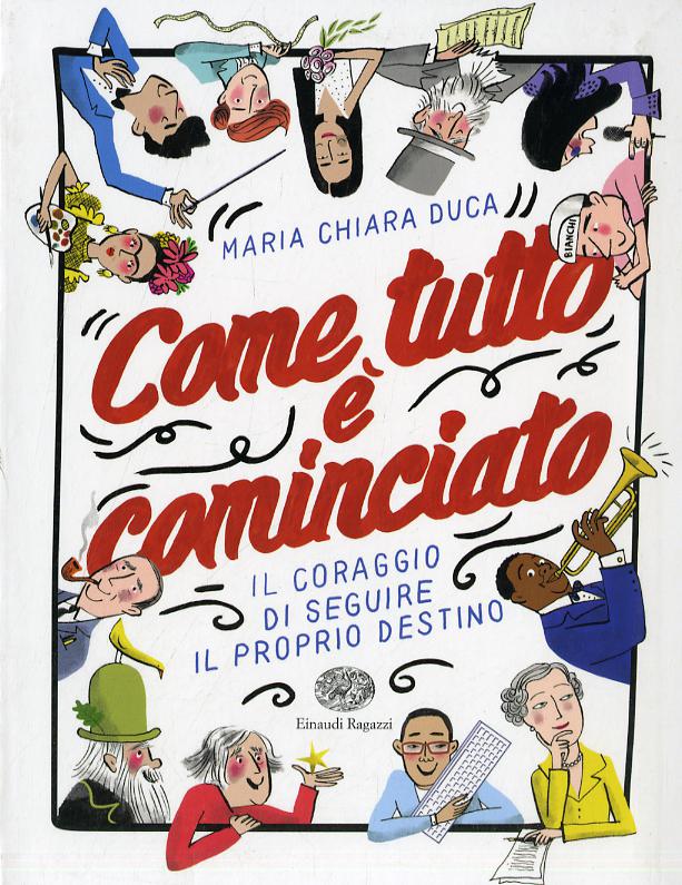 Come tutto e  cominciato. Il coraggio di seguire il proprio destino