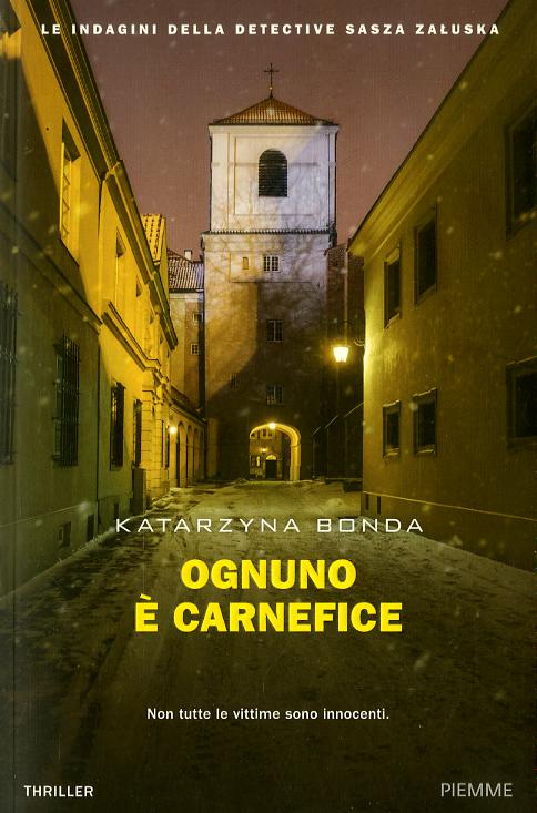 Ognuno e  carnefice