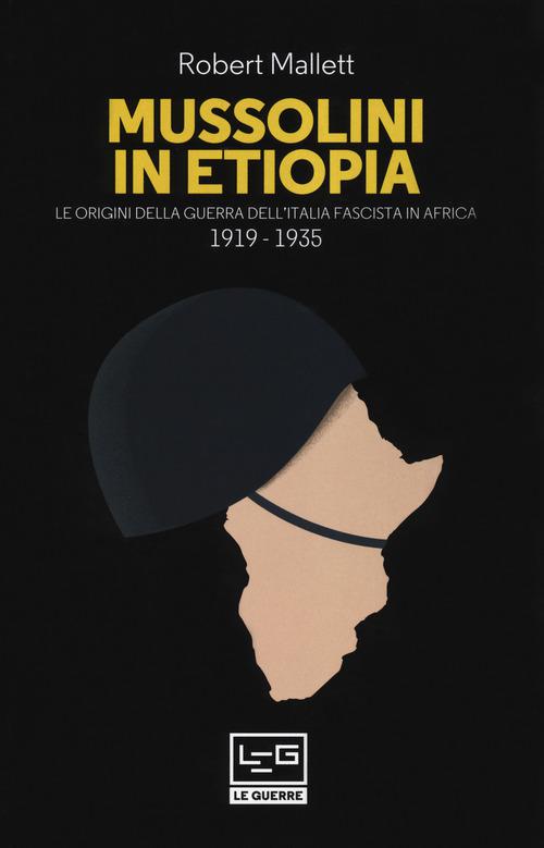 Mussolini In Etiopia V.E.