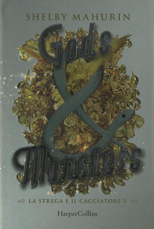 Gods & monsters. La strega e il cacciatore