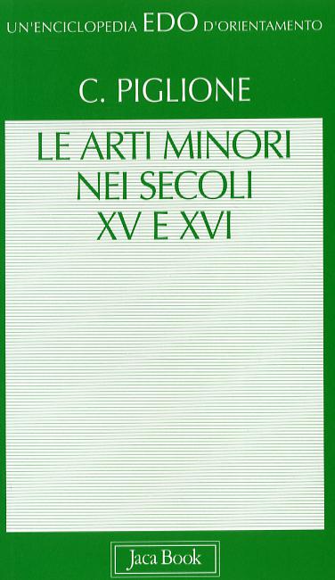 Arti Minori Nei Secoli Xv E Xvi