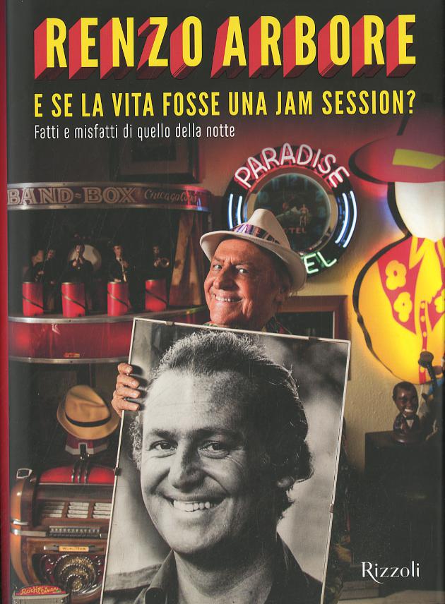 E se la vita fosse una jam session? Fatti e misfatti di quello della notte. Ediz. illustrata