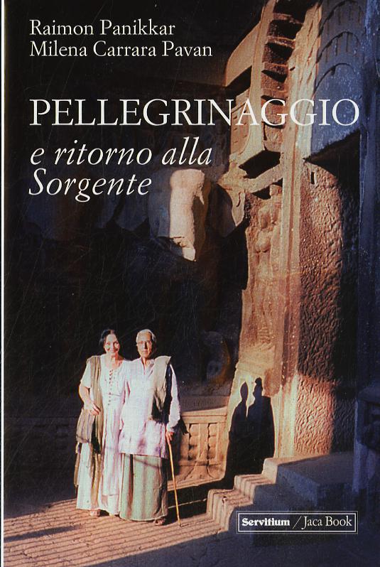 Pellegrinaggio E Ritorno Alla Sorge