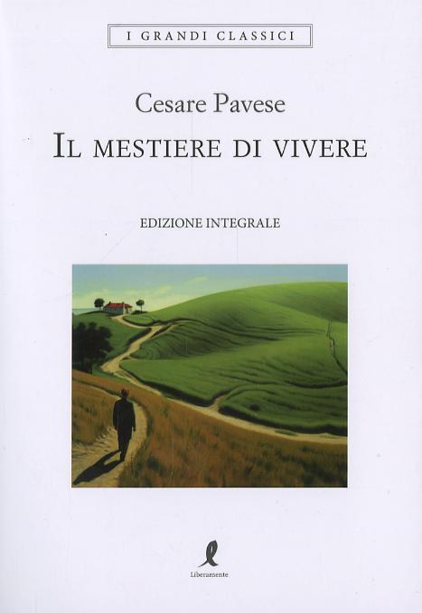 Mestiere di vivere. Ediz. integrale