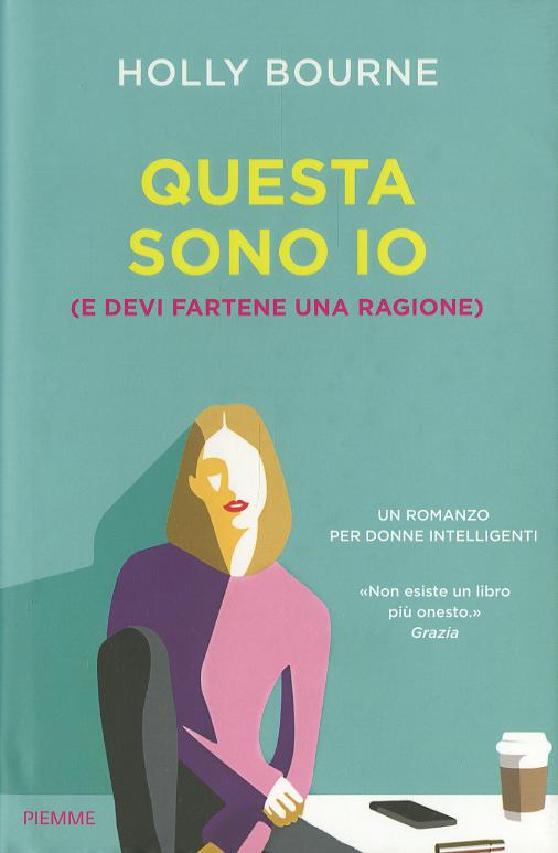 Questa sono io (e devi fartene una ragione)