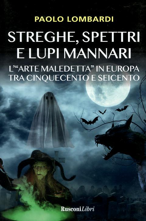 Streghe,Spettri E Lupi Mannari V.E.