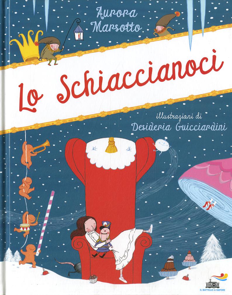 Schiaccianoci. Ediz. illustrata