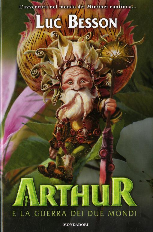 Arthur e la guerra dei due mondi