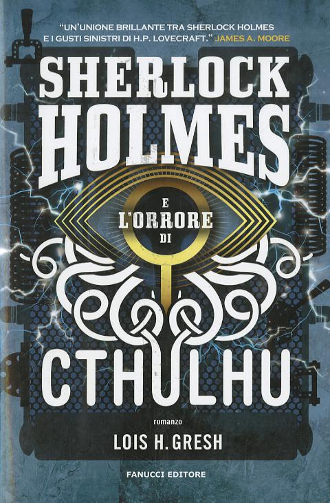 Sherlock Holmes E L'Orrore Di Cthul