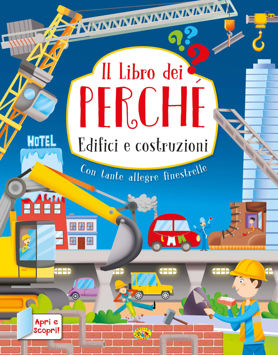 Edifici e costruzioni. Il libro dei perche