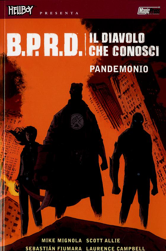 B.P.R.D. Il diavolo che conosci