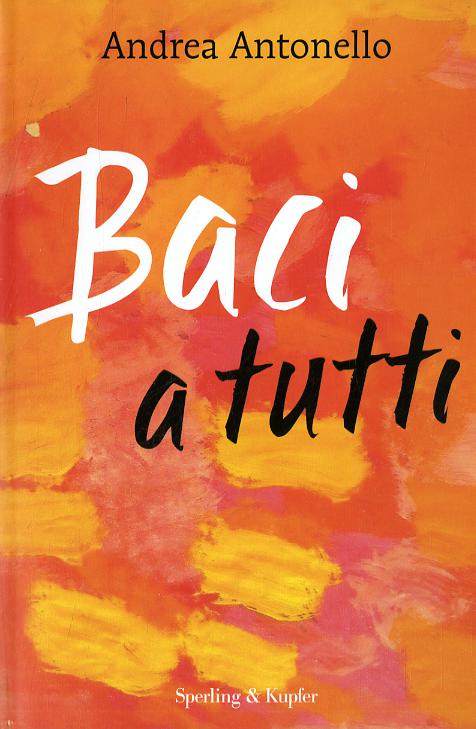 Baci a tutti