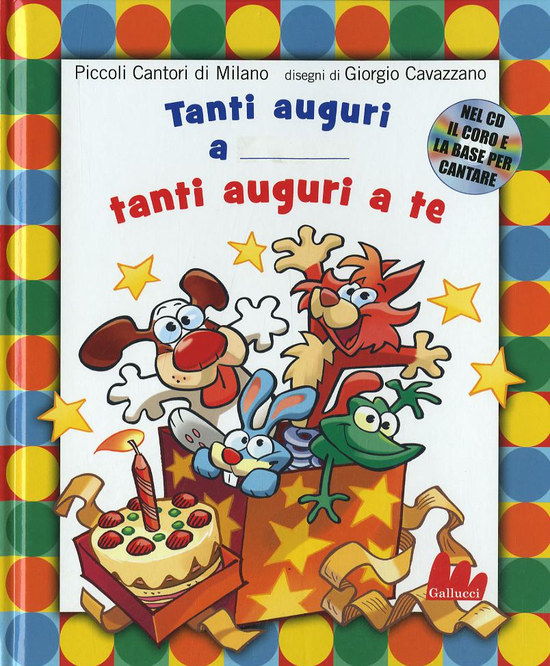 Tanti auguri a te. Con CD Audio