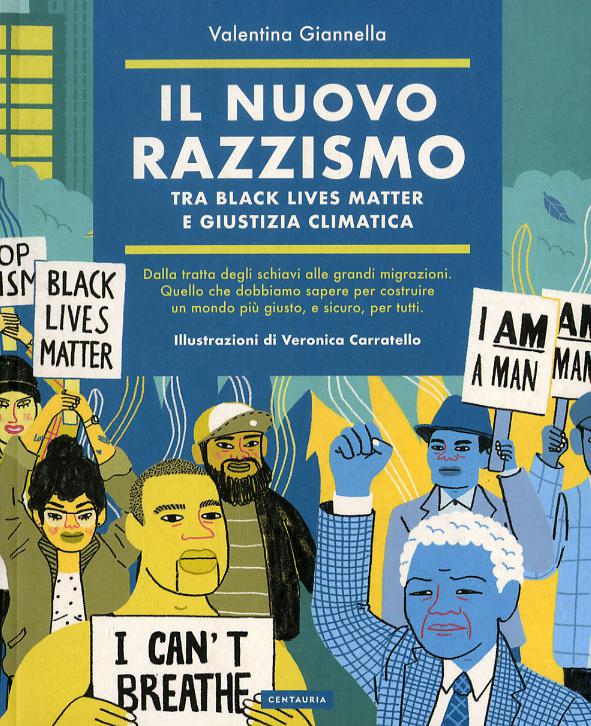 Nuovo razzismo. Tra Black Lives Matter e giustizia climatica