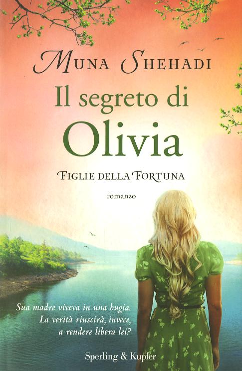 Segreto di Olivia. Figlie della fortuna