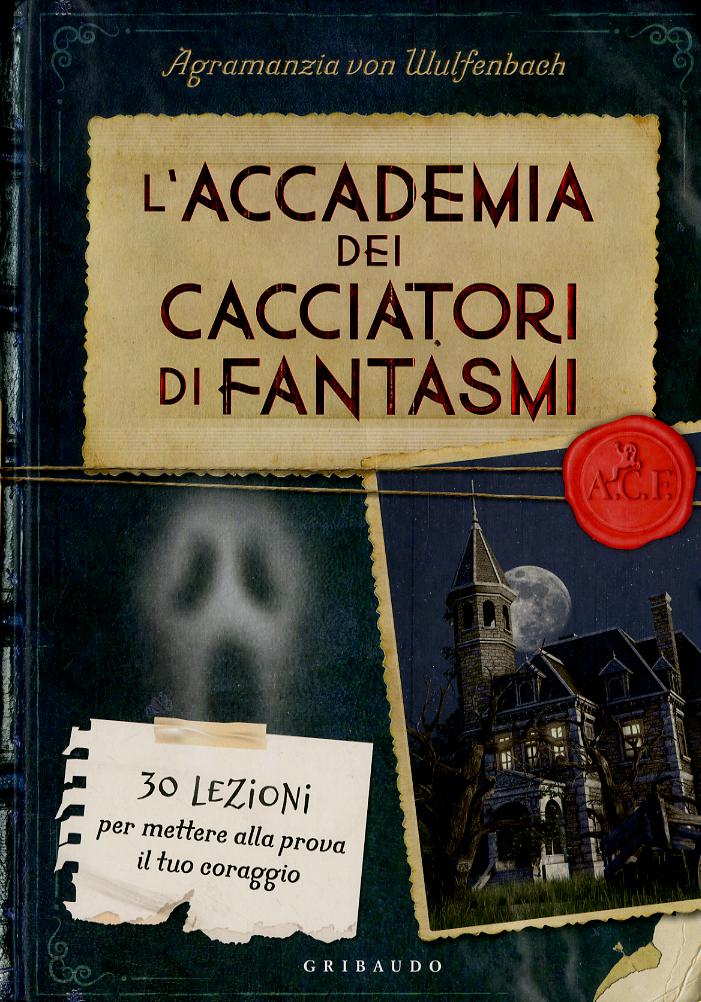 Accademia dei cacciatori di fantasm