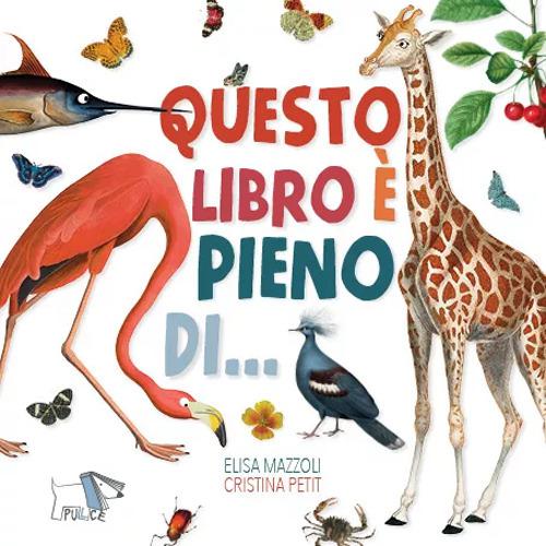 Questo libro e  pieno di.... Ediz. a colori