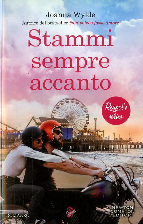 Stammi sempre accanto. Reaper s series