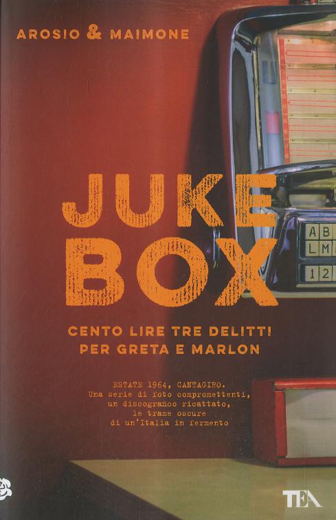 Juke box. Cento lire tre delitti per Greta e Marlon